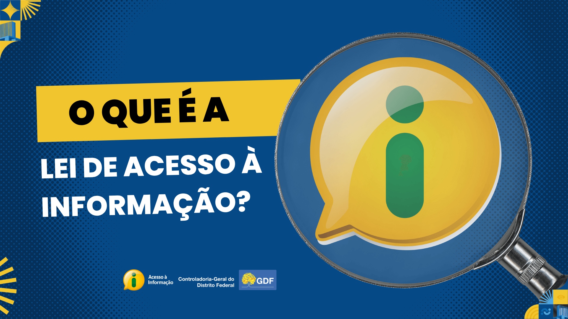 Entenda o funcionamento da Lei de Acesso à Informação no DF